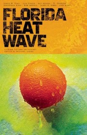 Cover of: Florida Heat Wave A Crime Fiction Anthology