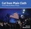 Cover of: Cut From Plain Cloth The 2011 Wisconsin Workers Protests