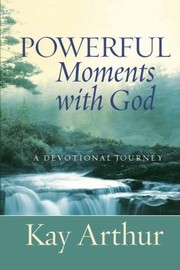 Cover of: Powerful Moments With God by 
