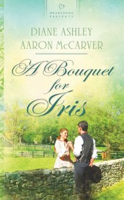 Cover of: A Bouquet For Iris by 