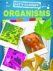 Cover of: Lets Classify Organisms