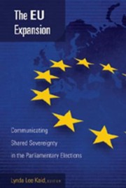 Cover of: The Eu Expansion Communicating Shared Sovereignty In The Parliamentary Elections