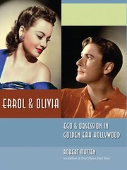 Cover of: Errol Olivia Ego Obsession In Golden Era Hollywood by 