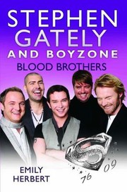 Cover of: Stephen Gately And Boyzone Blood Brothers