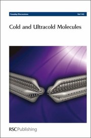 Cover of: Cold And Ultracold Molecules Durham University Uk 1517 April 2009
