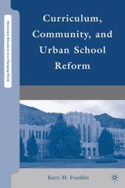Cover of: Curriculum Community And Urban School Reform by 
