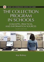 Cover of: The Collection Program In Schools Concepts Practices And Information Sources by 