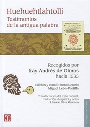 Cover of: Huehuehtlahtolli Testimonios De La Antigua Palabra
