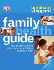 Cover of: Dr Miriam Stoppard's Family Health Guide by Miriam Stoppard