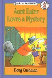 Cover of: Aunt Eater Loves a Mystery
            
                I Can Read Books Level 2 Prebound