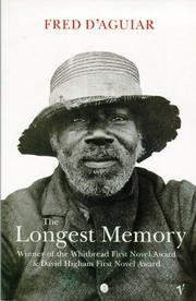 Longest Memory by Fred D'Aguiar