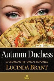 Cover of: Autumn Duchess A Georgian Historical Romance