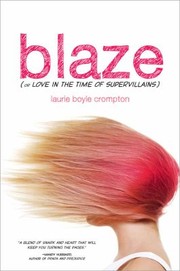 Cover of: Blaze Or Love In The Time Of Supervillians