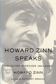Cover of: Howard Zinn Speaks: Collected Speeches 1963 to 2009