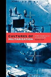 Cover of: Cultures Of Militarization