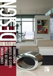 Cover of: Design Inside Living Rooms Zonas De Estar Pieces De Sejour Wohnbereiche