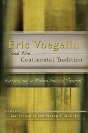 Cover of: Eric Voegelin And The Continental Tradition Explorations In Modern Political Thought