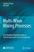 Cover of: Multiwave Mixing Processes From Ultrafast Polarization Beats To Electromagnetically Induced Transparency