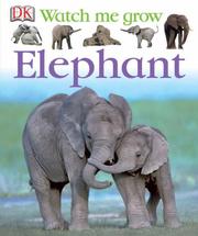 Cover of: Elephant (Watch Me Grow)