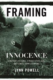 Framing Innocence by Lynn Powell