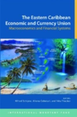 The Eastern Caribbean economic and currency union