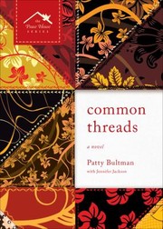Cover of: Common Threads The Peace House Series