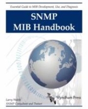 Cover of: Snmp Mib Handbook Essential Guide To Mib Development Use And Diagnosis