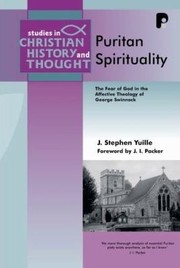 Cover of: Puritan Spirituality The Fear Of God In The Affective Theology Of George Swinnock