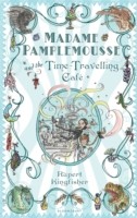 Cover of: Madame Pamplemousse And The Timetravelling Cafe by 
