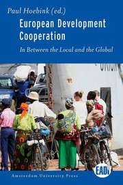 Cover of: European Development Cooperation In Between The Local And The Global