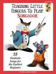 Cover of: Teaching Little Fingers To Play Songbook Original Piano Solos And Arrangements With Optional Teacher Accompaniments