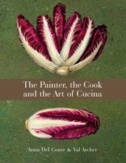 Cover of: The Painter The Cook And The Art Of Cucina