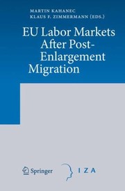 Cover of: Eu Labor Markets After Postenlargement Migration