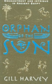 Cover of Orphan Of The Sun by Gill Harvey