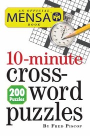 Cover of: Mensa 10minute Crossword Puzzles by 