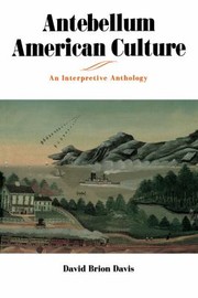 Cover of: Antebellum American Culture by 