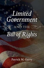 Cover of: Limited Government And The Bill Of Rights