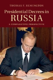 Cover of: Presidential Decrees In Russia A Comparative Perspective by 