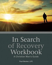 Cover of: In Search Of Recovery A Christian Mans Guide