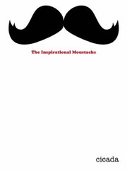 Cover of: The Inspirational Moustache by Ziggy Hanaor