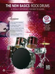 The New Basics Rock Drums A Totally Different Fun Way To Learn by Pete Sweeney