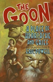 Cover of: The Goon In A Place Of Heartache And Grief by 