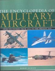 Cover of: The Encyclopedia of Military Aircraft by Robert Jackson