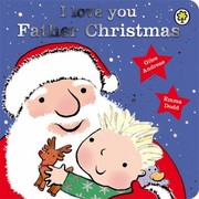 Cover of: I Love You Father Christmas by 