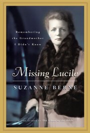 Cover of: Missing Lucile Memories Of A Grandmother I Never Knew