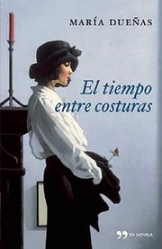 Cover of: El Tiempo Entre Costuras