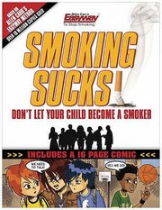 Cover of: Smoking Sucks Help Your Children Avoid The Smoking Trap