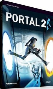 Portal 2 The Official Guide by Future Press