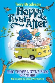 Cover of: Three Little Pigs Go Camping Orchard Crunchies Happy Ever After by 