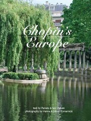 Cover of: Chopins Europe A Photographic Essay